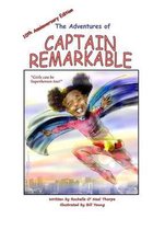 The Adventures of Captain Remarkable (chapter book)