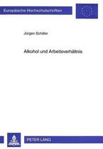 Alkohol Und Arbeitsverhaeltnis