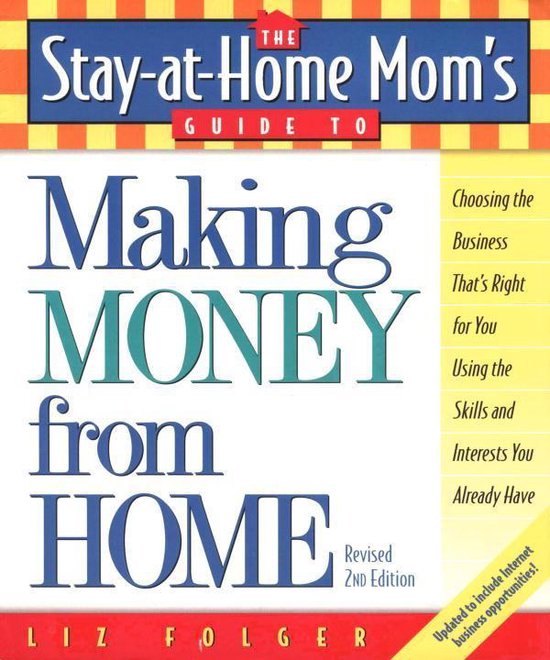 Stay-at-Home Mom's Guide 1 - The Stay-at-Home Mom's Guide to ... - cover