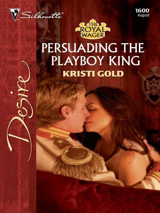 The Royal Wager 1 - Persuading the Playboy King - cover