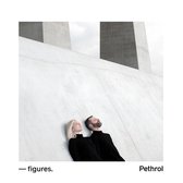 Pethrol - Figures (CD)