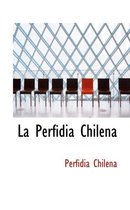 La Perfidia Chilena