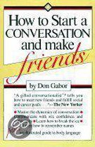 How to Start a Conversation and Make Friends