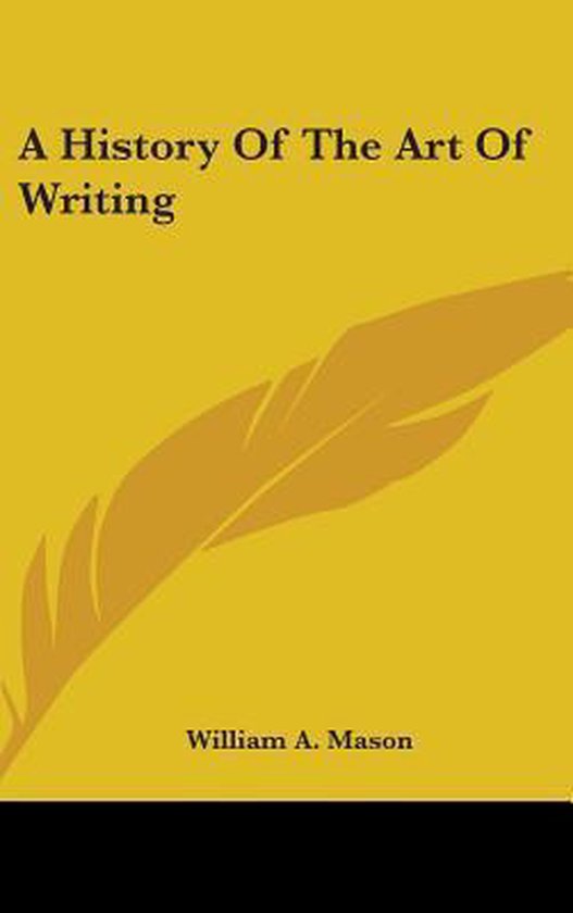 A History Of The Art Of Writing - cover