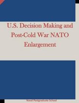 U.S. Decision Making and Post-Cold War NATO Enlargement