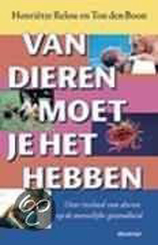 Boek cover Van Dieren Moet Je Het Hebben van Henriëtte Relou (Onbekend)