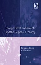 Foreign Direct Investment and the Regional Economy