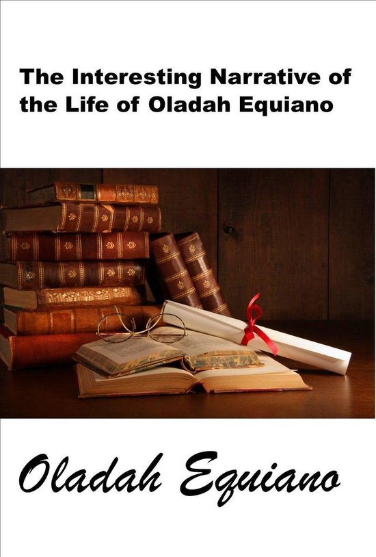 The Interesting Narrative of the Life of Olaudah Equiano - cover