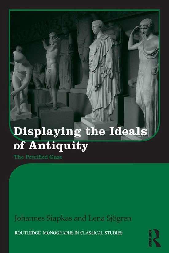 Displaying the Ideals of Antiquity - cover