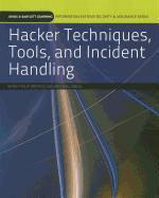 Hacker Techniques, Tools, And Incident Handling | 9780763791834 | Sean ...