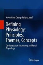 Defining Physiology Principles Themes Concepts