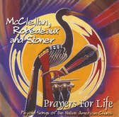 Robedeaux, McClellan & Stoner - Prayers For Life (CD)