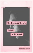 The Burgess Theory