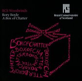 Royal Conservatoire Of Scotland Woo - Boyle: A Box Of Chatter (CD)