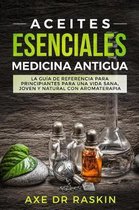 Aceites Esenciales Medicina Antigua