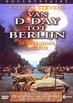 From D-Day To Berlin