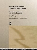 Routledge Explorations in Economic History-The Premodern Chinese Economy