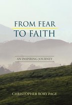 From Fear to Faith