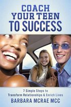 Coach Your Teen To Success
