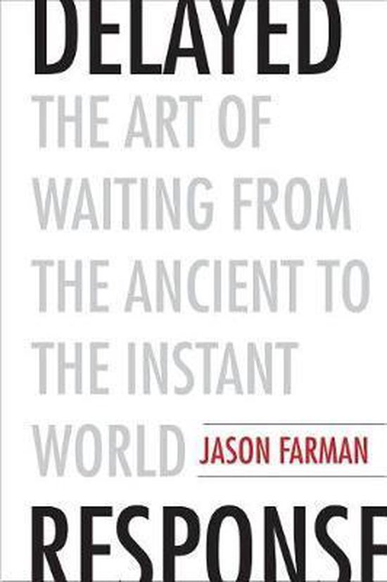 Delayed Response Jason Farman 9780300225679 Boeken Bol