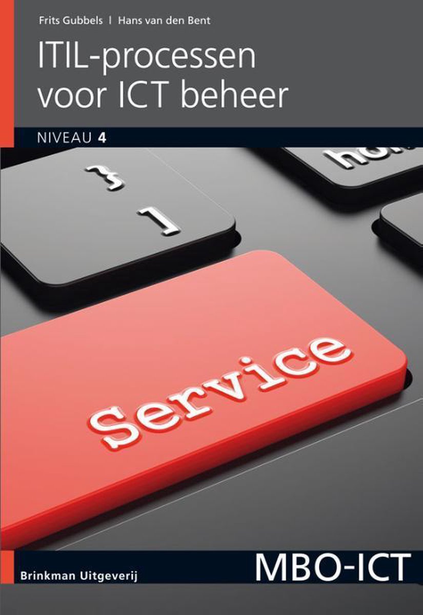 MBO-ICT - ITIL-processen voor ICT-beheer - Frits Gubbels