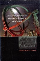 A Cultural History of Modern Science in China