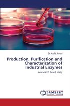 Production, Purification and Characterization of Industrial Enzymes