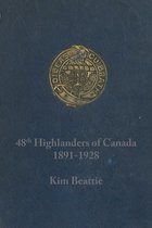 48th Highlanders of Canada 1891-1928