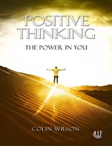 Positive Thinking: The Power In You