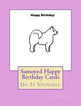 Samoyed Happy Birthday Cards