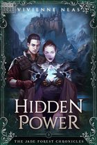 The Jade Forest Chronicles Series 3 - Hidden Power