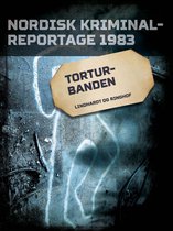 Nordisk Kriminalreportage - Torturbanden