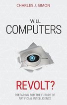 Will Computers Revolt?