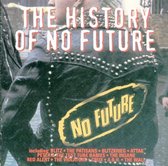 The History Of No Future