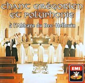 Chant Grégorien et Polyphonie à l'Abbaye du Bec-Hellouin