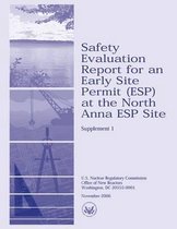 Safety Evaluation Report for an Early Site Permit (Esp) at the North Anna ESP Site