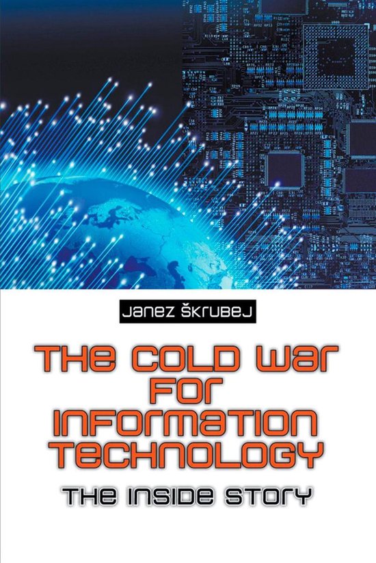 The Cold War for Information Technology - cover