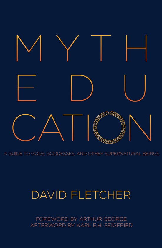 Myth Education: A Guide to Gods, Goddesses, and Other Supern ... - cover