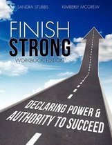 Finish Strong Workbook Edition
