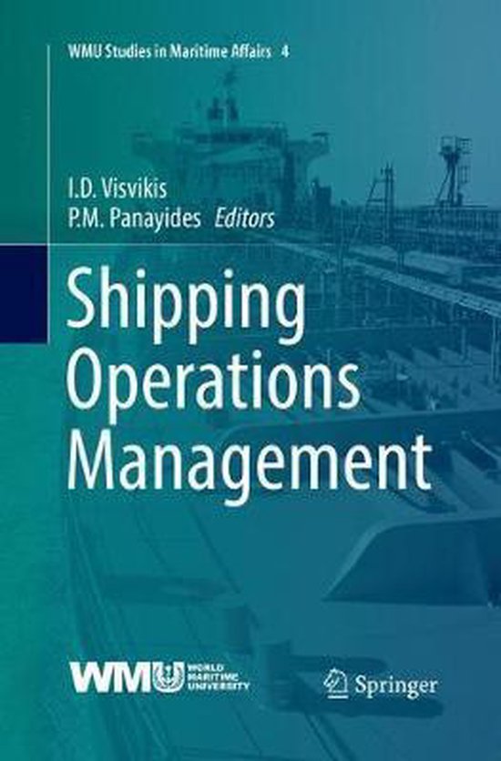WMU Studies in Maritime Affairs Shipping Operations Management