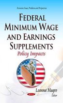 Federal Minimum Wage and Earnings Supplements
