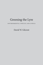 Environmental Arts and Humanities Series - Greening The Lyre