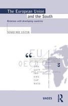 Routledge/UACES Contemporary European Studies-The European Union and the South