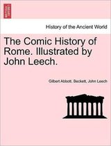 The Comic History of Rome. Illustrated by John Leech.