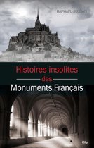 Histoires insolites des monuments français