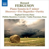 Raphael Terroni, Phillida Bannister, Vadim Peaceman - Fergunson: Piano Sonata/Discovery/5 Bagatelles/Partita (CD)