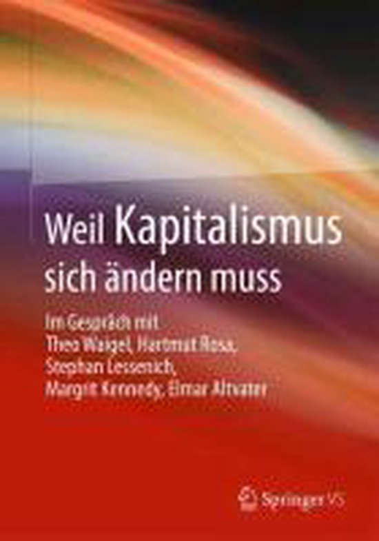Weil Kapitalismus sich ändern muss