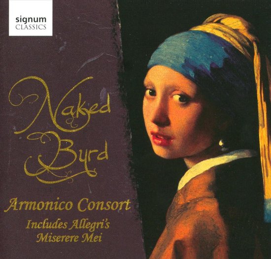 Naked Byrd Armonico Consort Cd Album Muziek Bol Com