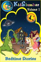 KidSlumber Bedtime Stories - KidSlumber Bedtime Stories Volume 1