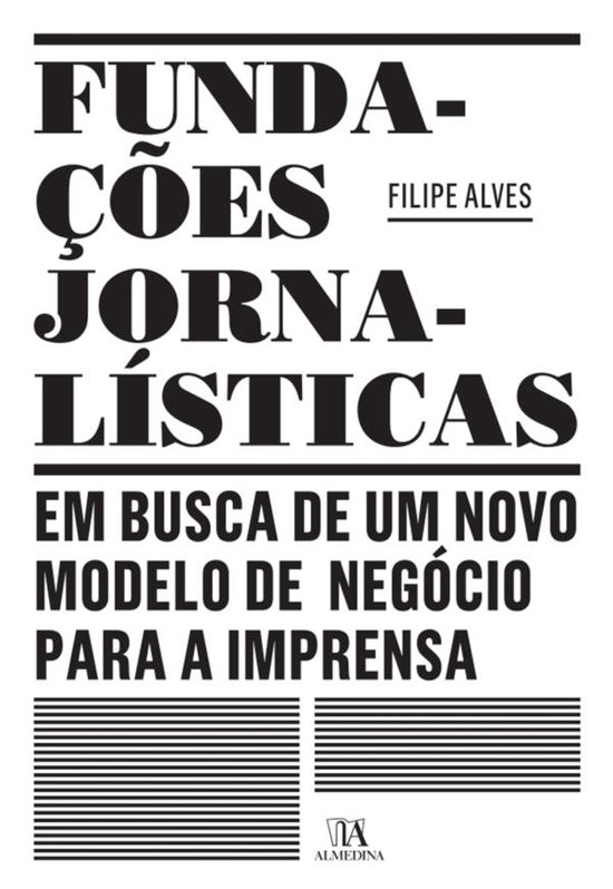 Fundações Jornalísticas: em busca de um novo modelo de ne ... - cover